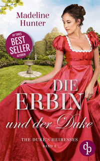 Die Erbin und der Duke - Madeline Hunter - E-Book