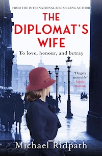 The Diplomat's Wife - Michael Ridpath - E-Book