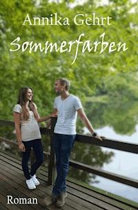 Sommerfarben - Annika Gehrt - E-Book