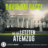Bis zum letzten Atemzug - David Baldacci - Hörbuch
