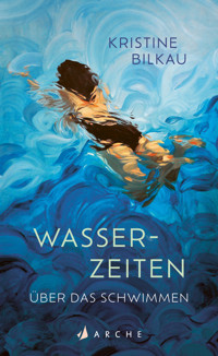 Wasserzeiten - Kristine Bilkau - E-Book