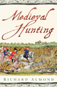 Medieval Hunting - Richard Almond - E-Book