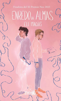 Enredo de almas - Eli Macías - E-Book