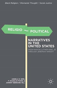 Religio-Political Narratives in the United States - A. Sims - E-Book