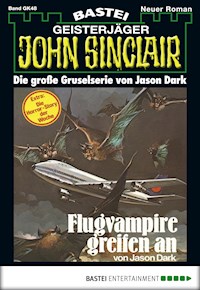 John Sinclair Gespensterkrimi - Folge 48 - Jason Dark - E-Book