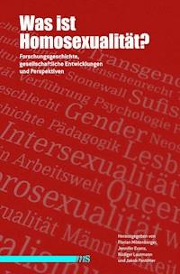 Was ist Homosexualität? -  - E-Book
