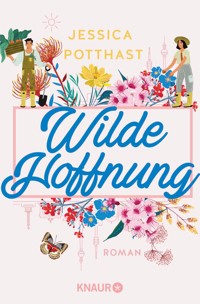 Wilde Hoffnung - Jessica Potthast - E-Book