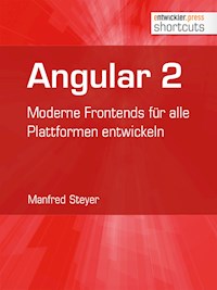 Angular 2 - Manfred Steyer - E-Book