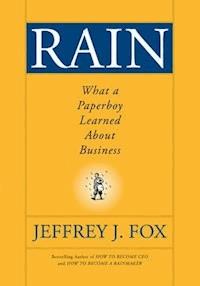 Rain - Jeffrey J. Fox - E-Book
