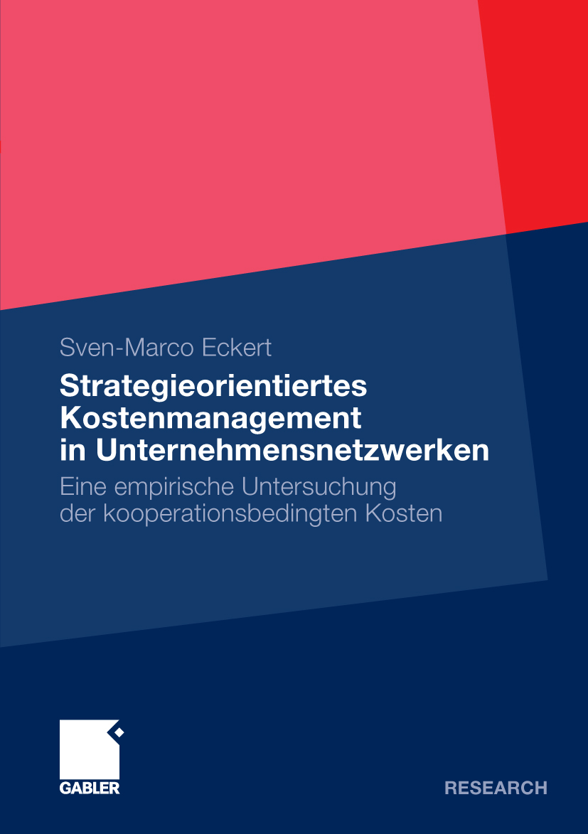 Strategieorientiertes Kostenmanagement in Unternehmensnetzwerken - Sven-Marco Eckert - E-Book