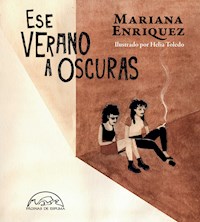 Ese verano a oscuras - Mariana Enríquez - E-Book