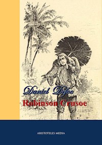 Robinson Crusoe - Daniel Defoe - E-Book
