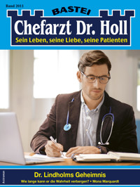 Chefarzt Dr. Holl 2011 - Mona Marquardt - E-Book
