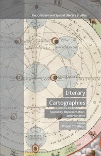 Literary Cartographies - - E-Book