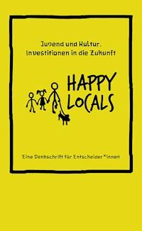 Happy Locals - Dimitri Hegemann - E-Book