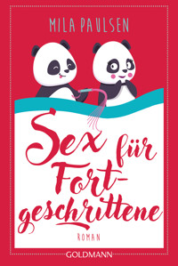 Sex für Fortgeschrittene - Mila Paulsen - E-Book