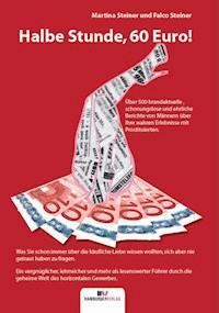 Halbe Stunde, 60 Euro! - Martina Steiner - E-Book