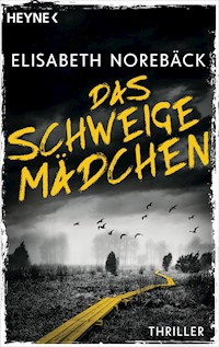 Das Schweigemädchen - Elisabeth Norebäck - E-Book