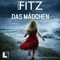 Das Mädchen - Nordseekrimi - Herz & Rasen ermitteln, Band 5 (ungekürzt)