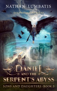 Daniel and the Serpent's Abyss - Nathan Lumbatis - E-Book