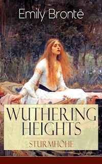 Wuthering Heights - Sturmhöhe - Emily Bronte - E-Book