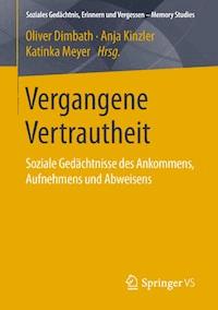 Vergangene Vertrautheit -  - E-Book