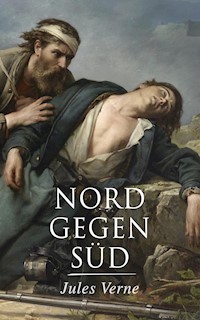Nord gegen Süd - Jules Verne - E-Book