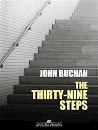The Thirty-Nine Steps - John Buchan - E-Book