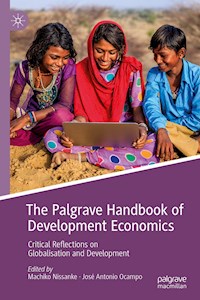 The Palgrave Handbook of Development Economics - - E-Book