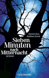 Sieben Minuten nach Mitternacht - Patrick Ness - E-Book