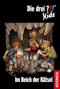 Die drei ??? Kids, 13, Im Reich der Rätsel (drei Fragezeichen Kids) - Ulf Blanck - E-Book