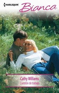 Cuestión de trabajo - Cathy Williams - E-Book