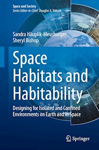 Space Habitats and Habitability - Sandra Häuplik-Meusburger - E-Book