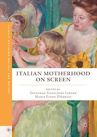 Italian Motherhood on Screen - - E-Book