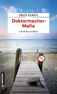 Doktormacher-Mafia - Erich Schütz - E-Book + Hörbuch