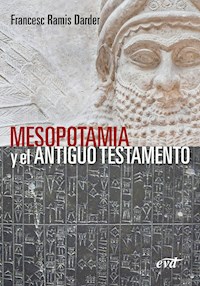 Mesopotamia y el Antiguo Testamento - Francesc Ramis Darder - E-Book