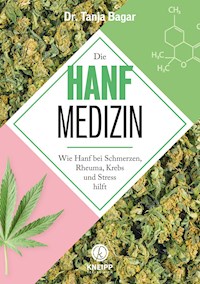 Die Hanf-Medizin - Tanja Bagar - E-Book
