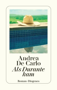 Als Durante kam - Andrea De Carlo - E-Book