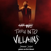 If we turn into villains - Skandar Sachse - Hörbuch