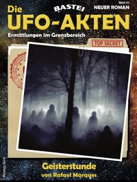 Die UFO-AKTEN 60 - Rafael Marques - E-Book