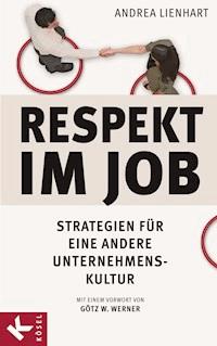 Respekt im Job - Andrea Lienhart - E-Book