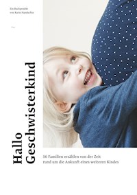 Hallo Geschwisterkind - Karin Handschin - E-Book