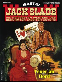 Jack Slade 1007 - Jack Slade - E-Book