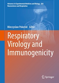 Respiratory Virology and Immunogenicity -  - E-Book