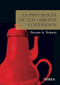 La psicología de los objetos cotidianos - Donald A. Norman - E-Book