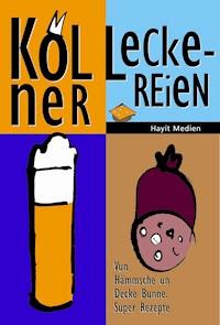 Kölner Leckereien - Nicolai Blechinger - E-Book