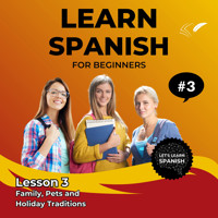 Learn Spanish for Beginners - Lesson 3 - Jasmin Voges - Hörbuch