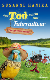 Der Tod macht eine Fahrradtour - Susanne Hanika - E-Book