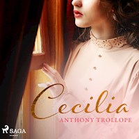 Cecilia (Ungekürzt) - Anthony Trollope - Hörbuch