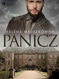 Panicz - Helena Mniszkówna - E-Book